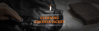 3 Ultimate Hacks For Cleaning Leather Jacket At Home